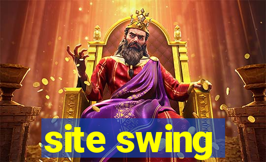 site swing